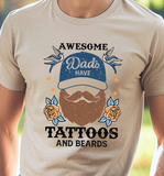 Load image into Gallery viewer, Awesome Dads Have Tattoos And Beards