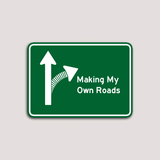 Load image into Gallery viewer, 4X4 MAKING MY OWN ROADS STICKER